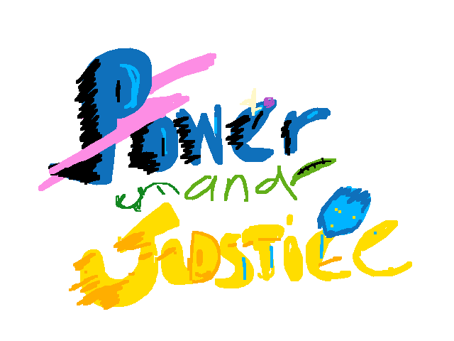Power and justice part 1