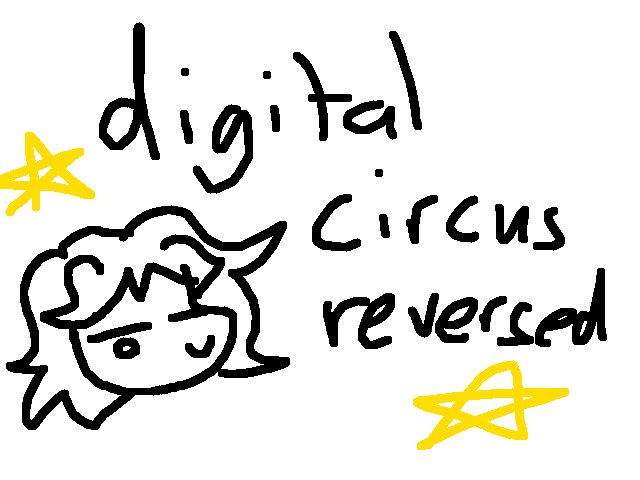 Digital circus reversed