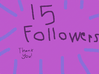 15 Followers!!