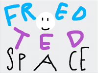 Fred Ted Space!