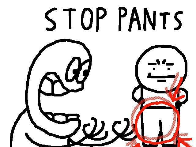 Stop Pants