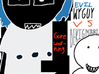 Evilwyguy vs Dekigmirski