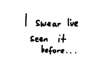 I’m serious guys, I had this yesterday