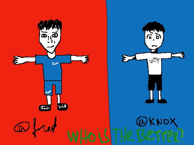Who is the better?