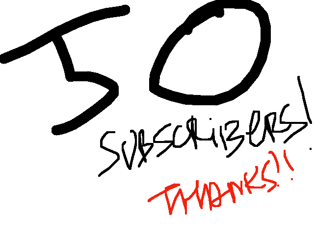50subs thanks!