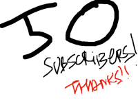 50subs thanks!