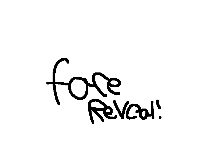 Face reveal!