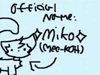 Official name for that little goober!!! (Miko)