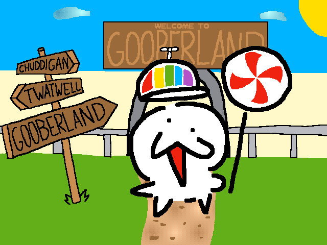 Welcome to Gooberland