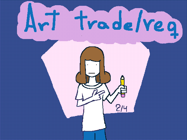 Doing art trades/requests