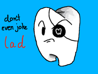 Well I just remove my wisdom tooth!