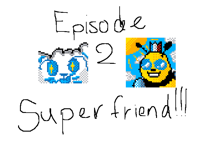 Trailer Episode 2 super friend