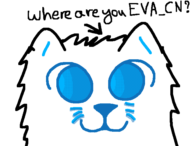 Where are you EVA_CN🧐🤨