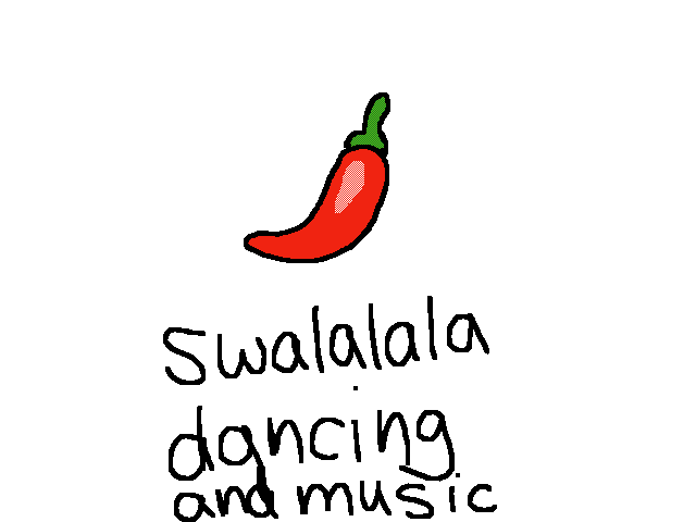 Swalalala🌶️!!!