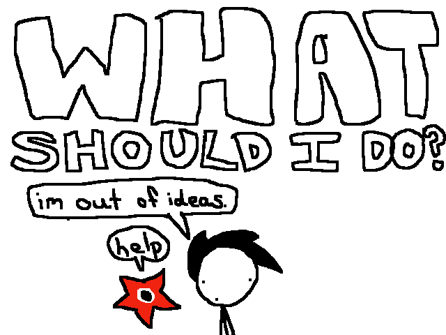 What to do?