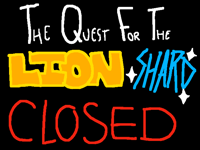 THE QUEST FOR THE LION SHARD (pilot) [CLOSED]