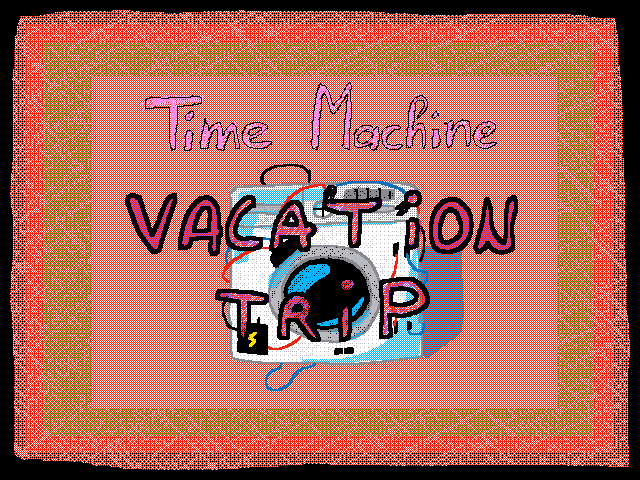 Time Travel Machine Trip [ Pilot ]
