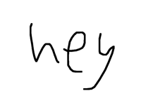 hey