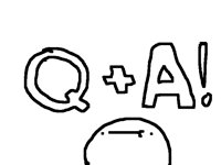 Q+A Launch! (+a try at mouthing words)