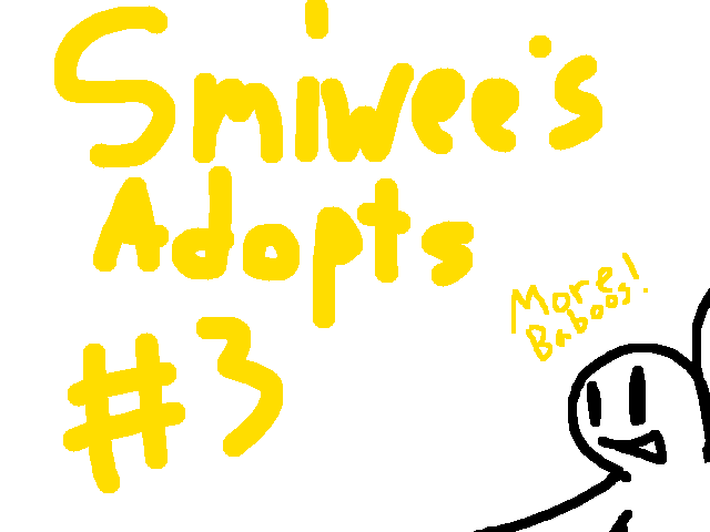 Adopts #3 (3/3 Taken)