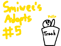 Adopts #5 (3/3 Taken)