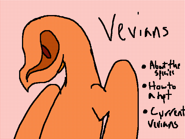 Vevians!