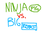 Ninja Pig VS. Big Robot