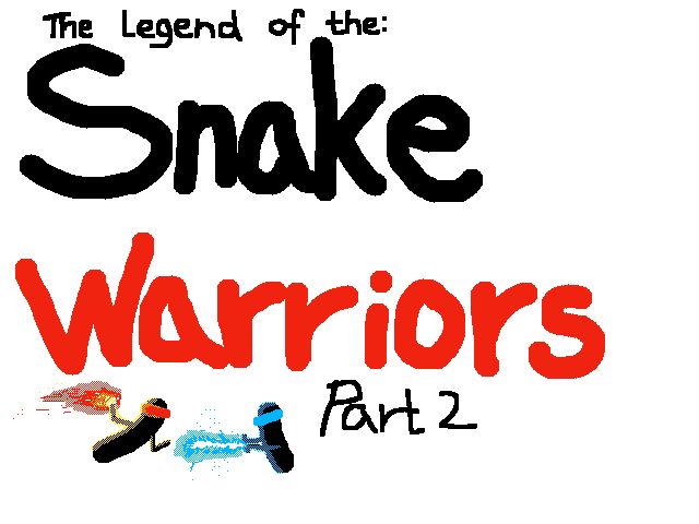 Snake Warriors pt. 2 (Discontinued)
