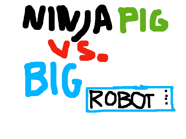 Ninja Pig VS. Big Robot 2