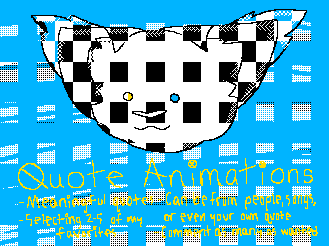 /; Quote Animation Requests ;\