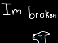 Broken