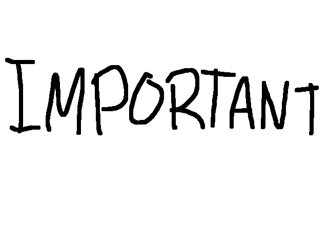 IMPORTANT MESSAGE