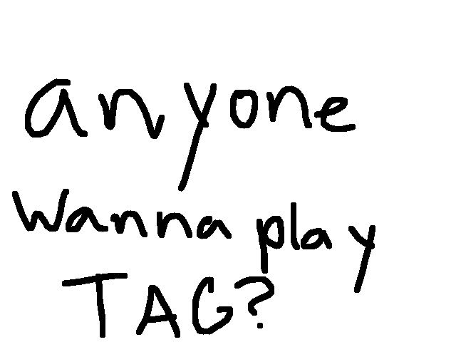 Wanna play tag?