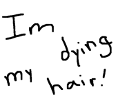 Im dyeing my hair