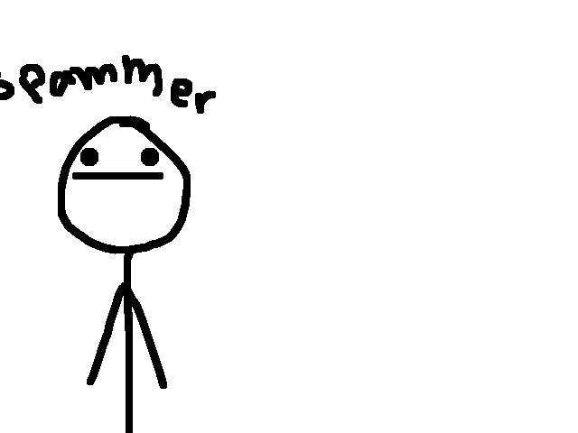 No spamming!