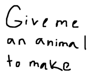 I need animal ideas