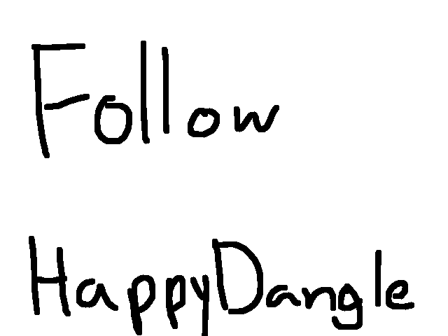 Follow HappyDangle their anims r awesome