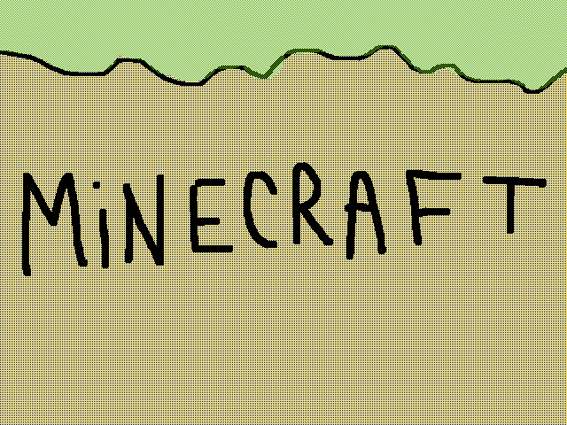 Minecraft