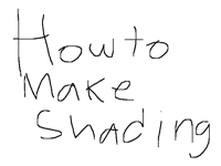 How to Make Shading