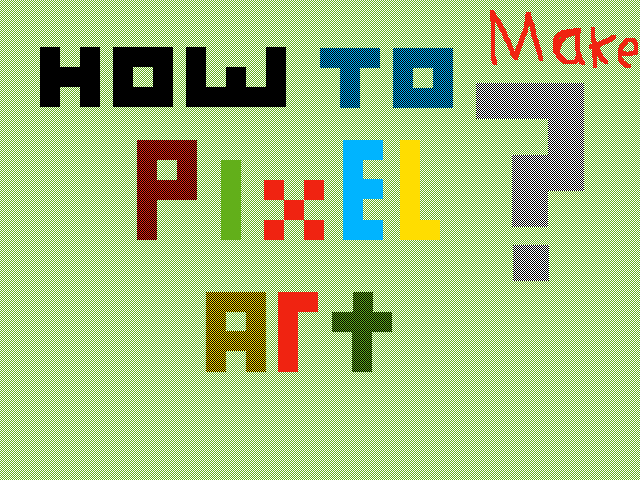 How to make pixel art ?
