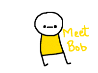 Meet Bob