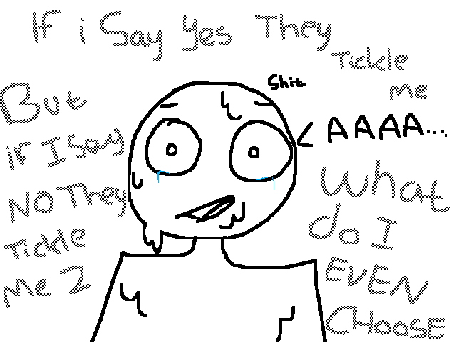 If my friend ask are you ticklish