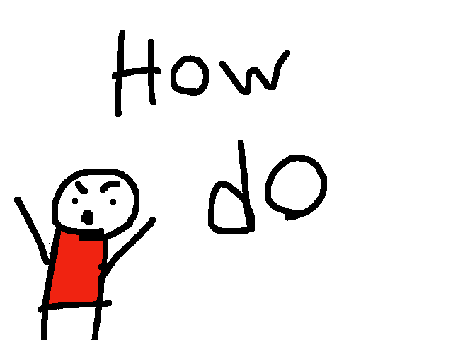 HOW?
