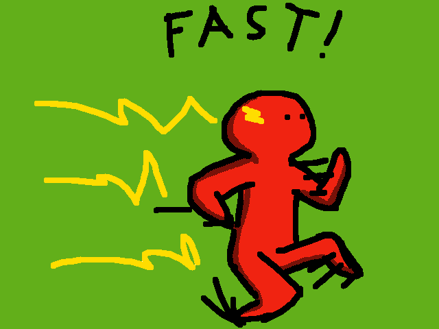 Gotta go fast!