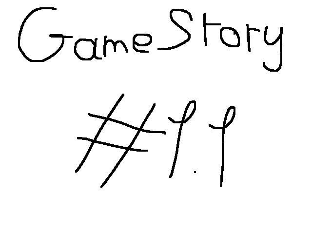 GameStory #1.1