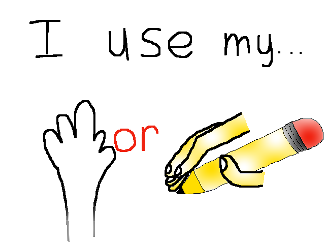 I use my....