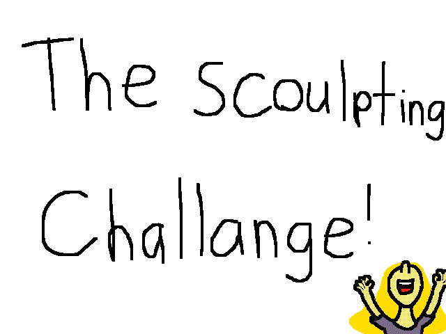 The scoulpting challenge