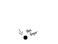 Hold finger