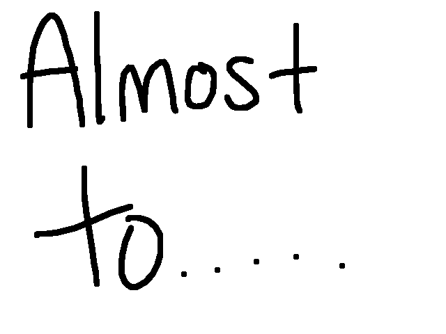 Almost there!!!!