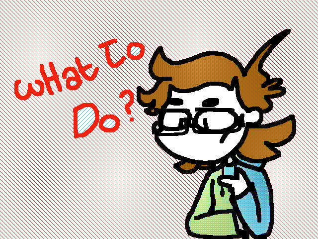 What to do??